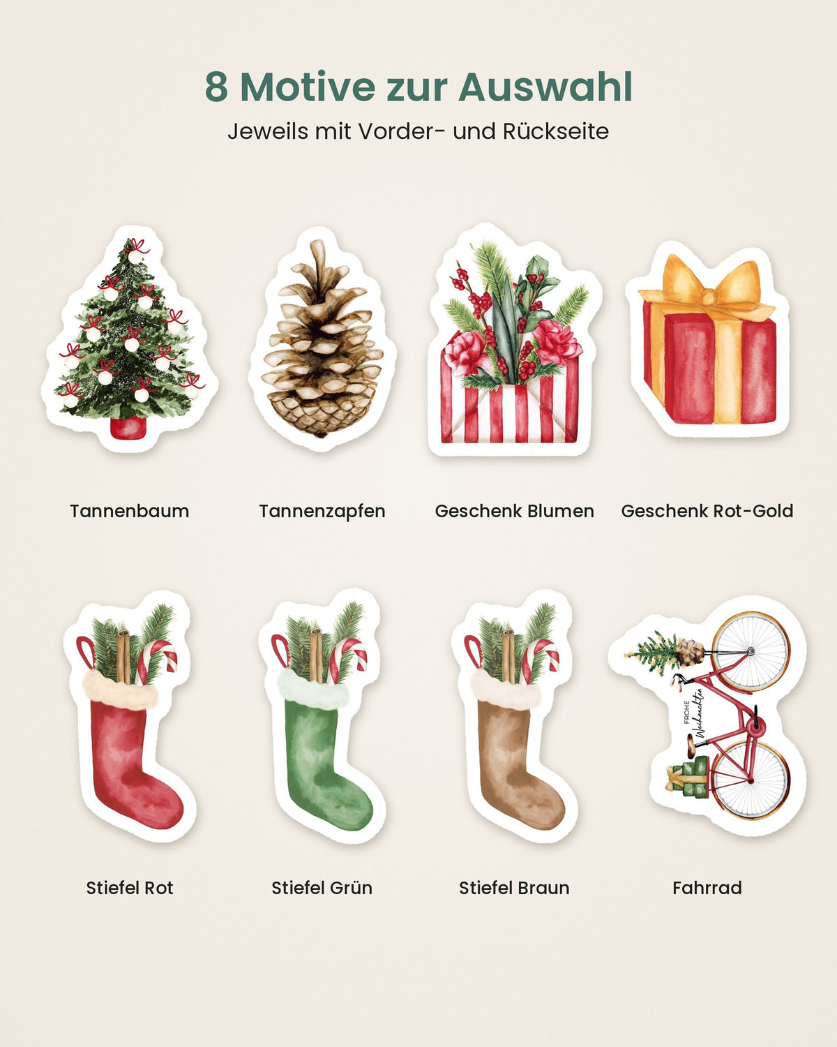 8 Motive zur Auswahl: Tannenbaum, Tannenzapfen, Geschenke, Nikolausstiefel und Fahrrad