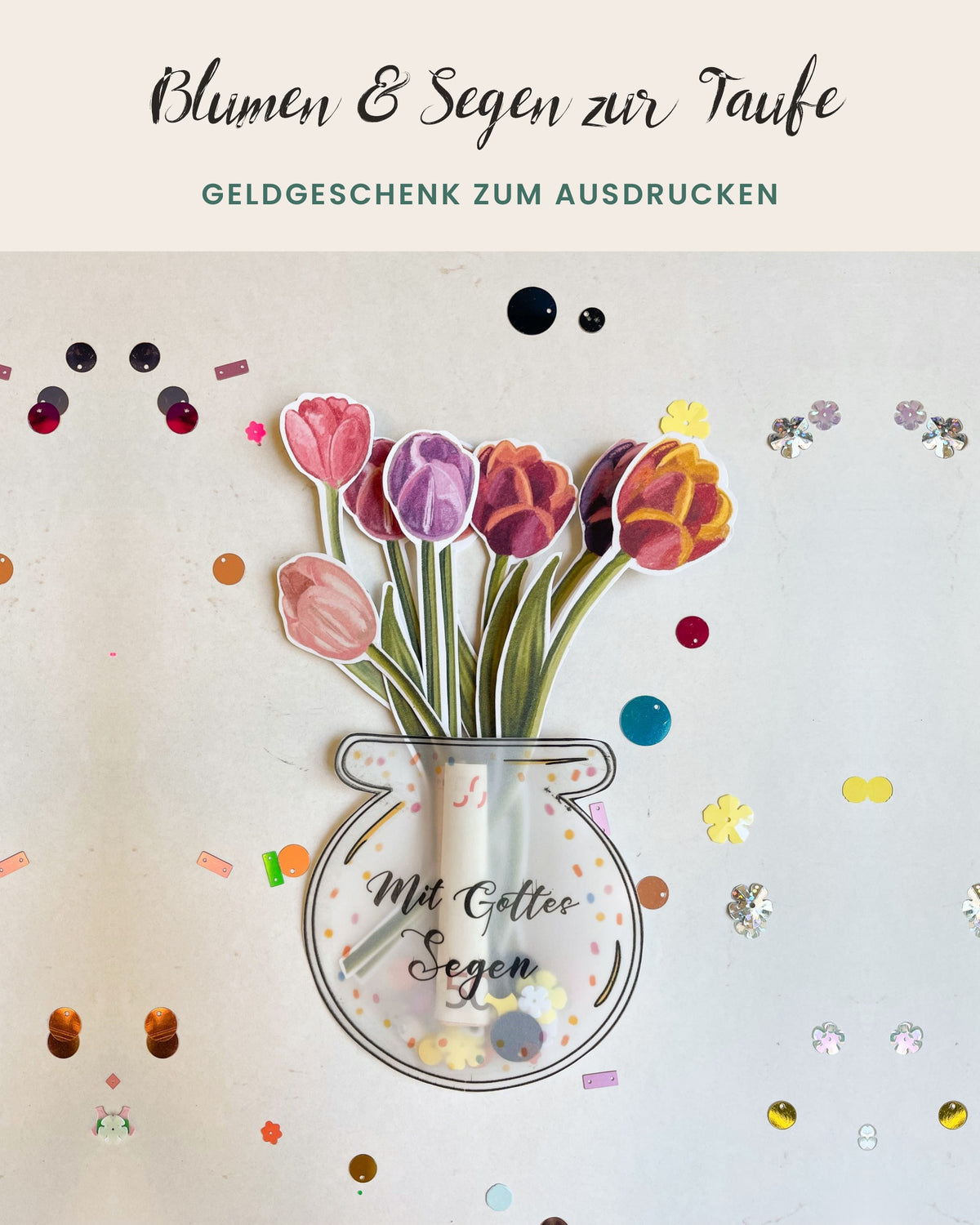 Geldgeschenk Taufe zum Ausdrucken – Vase mit Tulpen „Mit Gottes Segen“